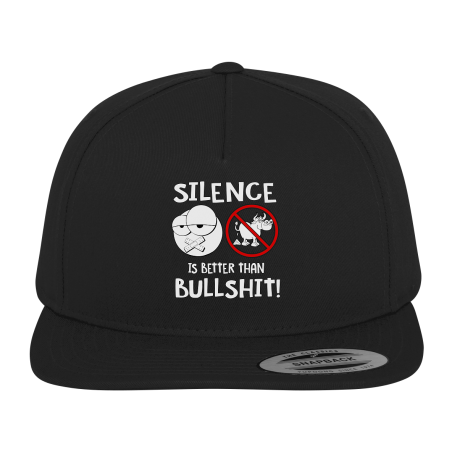 Silence is better than Bullshit Spruch Fun Kappe Snapback Cap