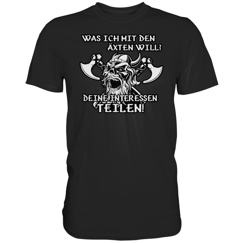Interessen Teilen Lösung Axt Wikinger Kampf Fun Herren T-Shirt Funshirt