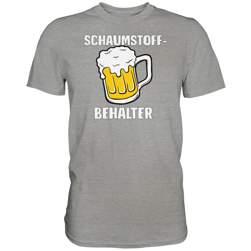 Schaumstoff Behälter Bier Hopfen Spruch Idee Geschenk Fun Herren T-Shirt Funshirt