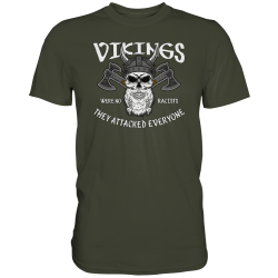 Vikings were no Racists they Attacked Everyone Fun Herren T-Shirt Funshirt