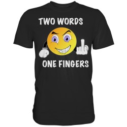 Two Words one Fingers Fuck...