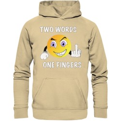 Two Words one Fingers Fuck You Spruch Geschenk Spass Fun Hoodie Funshirt