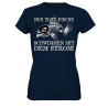 Tote Fische Schwimmen mit dem Strom! Spruch Spass Fun Damen T-Shirt Funshirt