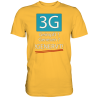Corona Regel 3G Geimpft Genesen ! Genervt ! Fun Herren T-Shirt Funshirt
