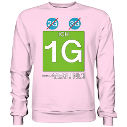 Corona Regeln Regierung 2G 3G ich 1G Gesund Fun Sweatshirt Funshirt