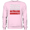 Künstliche Intelligenz Natürliche Dummheit Fun Sweatshirt Funshirt