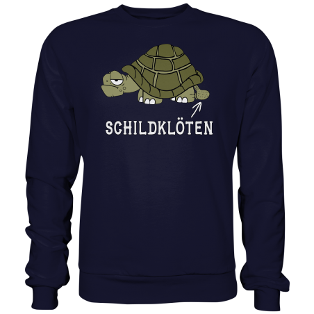Die Schildklöten Schildkröte Spruch Geschenk Spass Fun Sweatshirt Funshirt